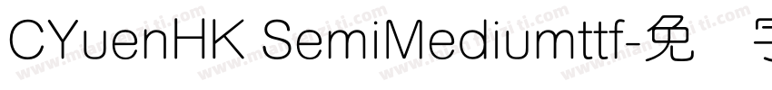 CYuenHK SemiMediumttf字体转换